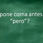 Coma Antes o Después del Pero | Reglas y ejemplos